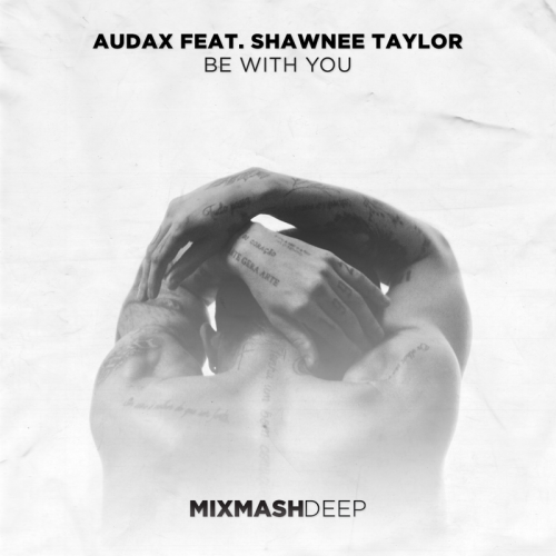 Be With You - Audax feat. Shawnee Taylor