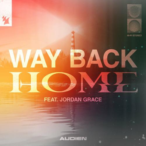 Way Back Home - Audien feat. Jordan Grace