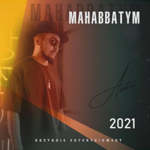 MAHABBATIM - AUKA