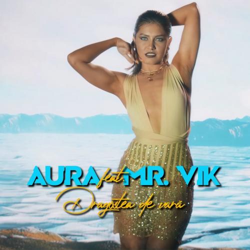 Aura feat. Mr. Vik - Dragostea De Vara