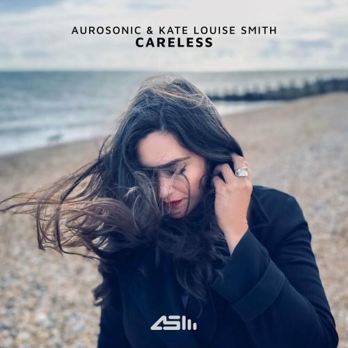 Aurosonic feat. Kate Louise Smith - Careless