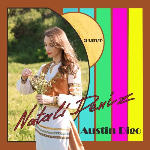 Austin Digo feat. Natali Deniz - Ялпуг