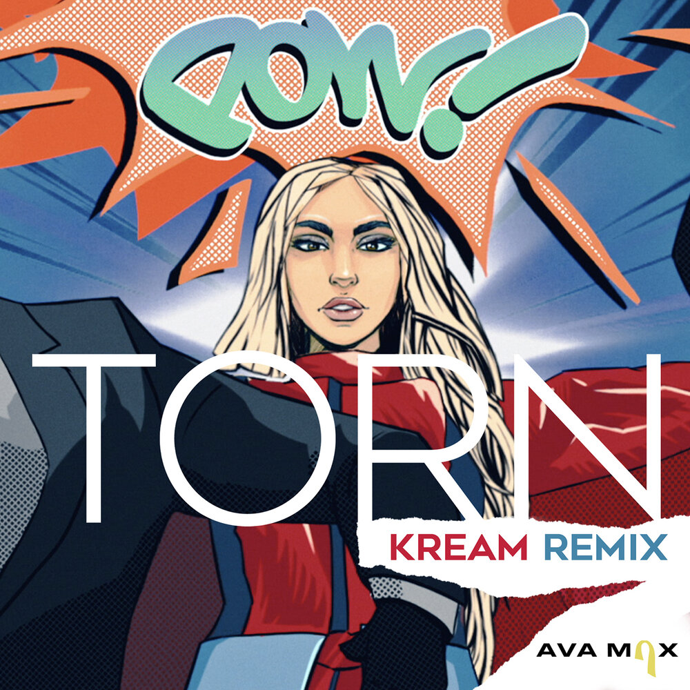 Torn (KREAM Remix) - Ava Max, KREAM