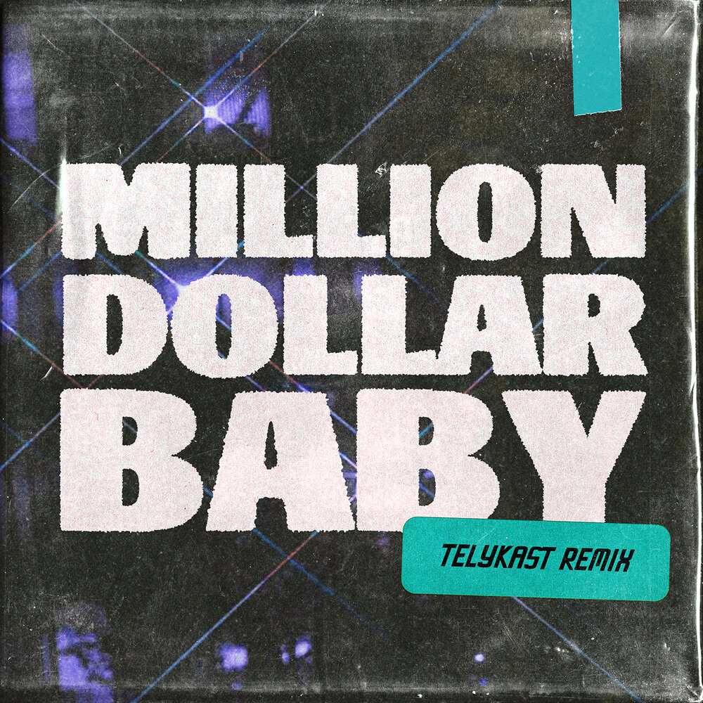 Million Dollar Baby (TELYKast Remix) - Ava Max, Telykast