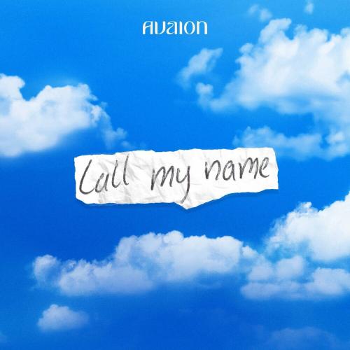 Call My Name - Avaion
