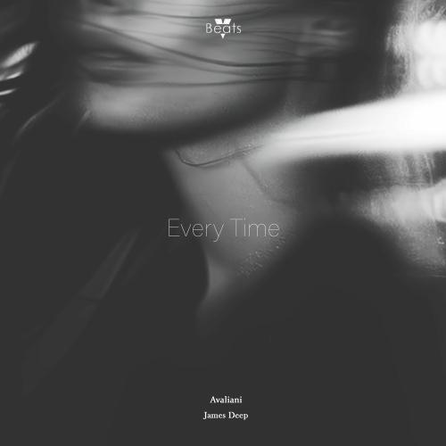 Avaliani & James Deep - Every Time