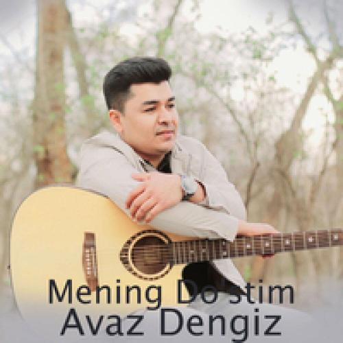 Mening Dostim - Avaz Dengiz