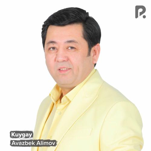 Avazbek Alimov - Kuygay