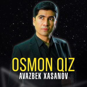 Avazbek Xasanov - Osmon qiz