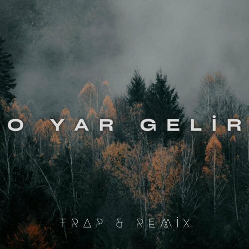 O Yar Gelir (Trap & AvDan Music) - AvDan Music