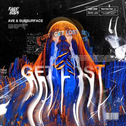 AVE, Subsurface - Get Lost