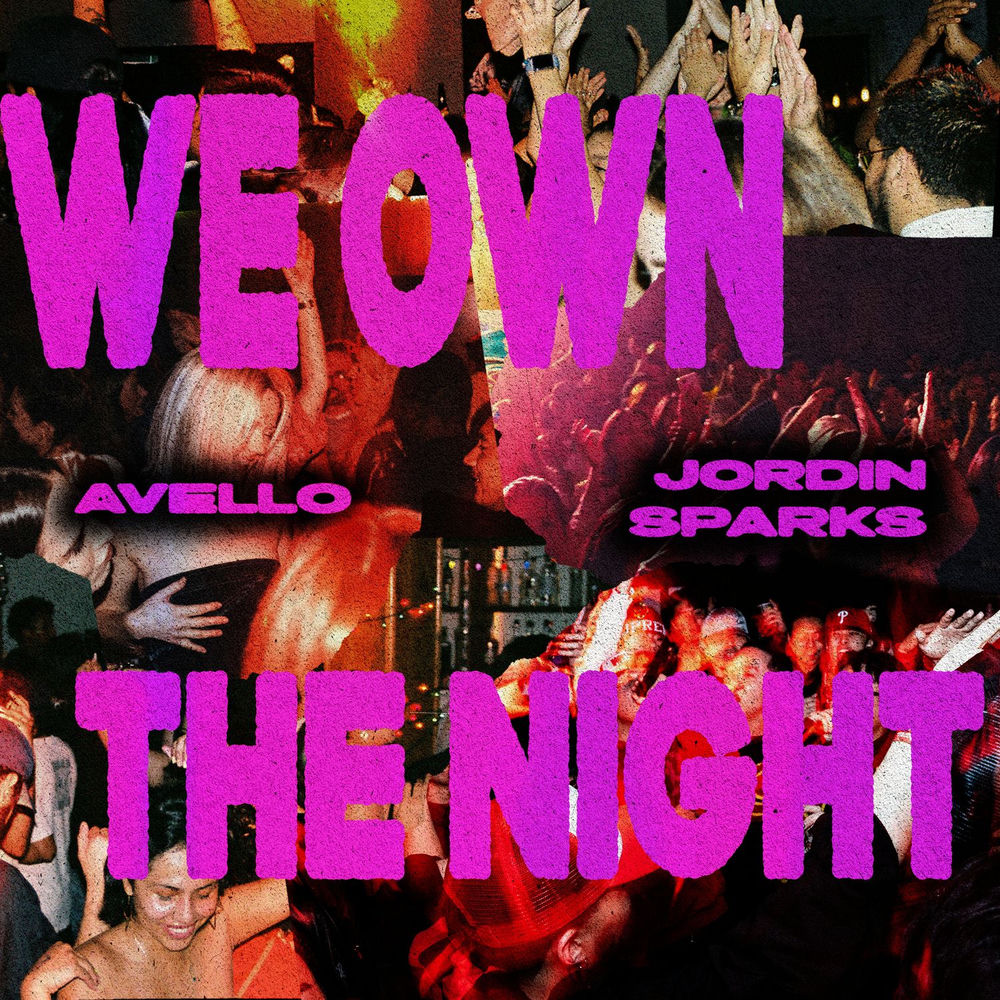 We Own The Night - Avello & Jordin Sparks