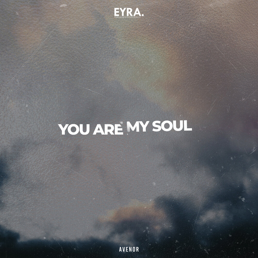 You are my soul - Avenor