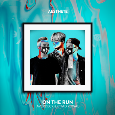 Averdeck, Chad Kowal - On The Run