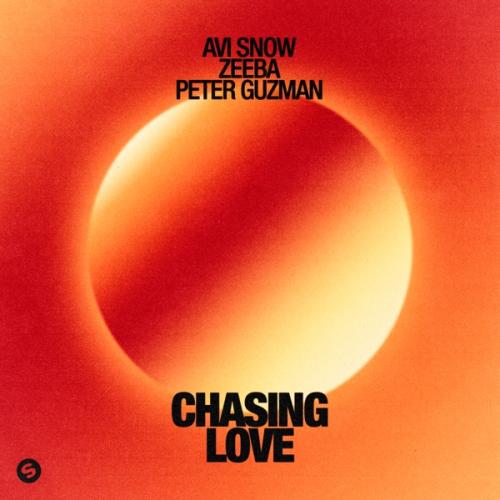 Avi Snow, Zeeba & Peter Guzman - Chasing Love