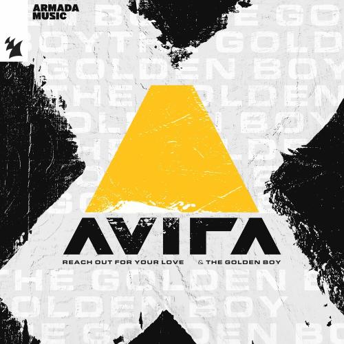 Avira feat. The Golden Boy - Reach Out For Your Love (Warehouse Mix)