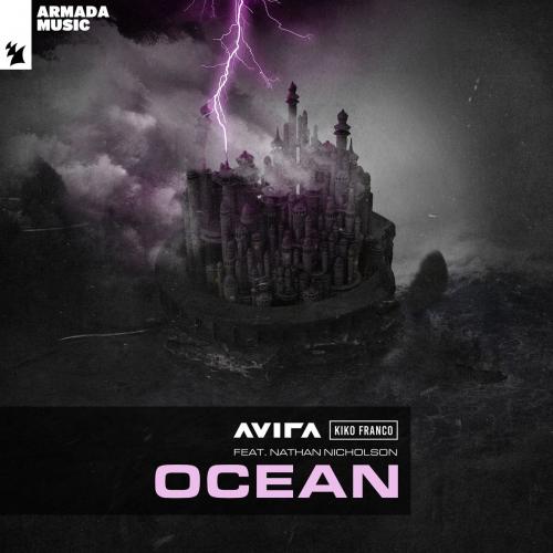 Avira & Kiko Franco feat. Nathan Nicholson - Ocean