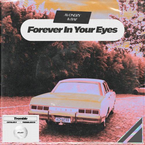 Avondzy, BAF - Forever In Your Eyes