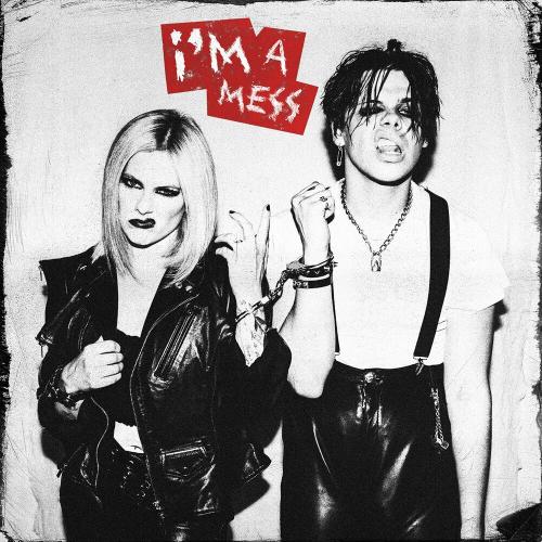 I’m A Mess - Avril Lavigne feat. Yungblud