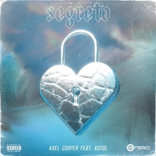Axel Cooper feat. Astol - Segreto