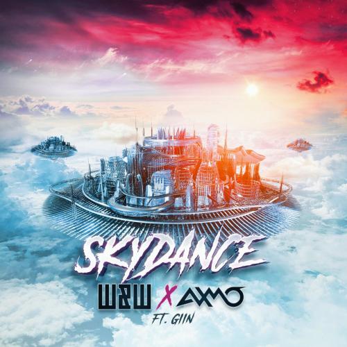 AXMO & Giin & W&W - Skydance