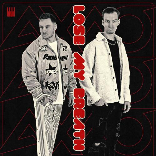 Axmo - Lose My Breath