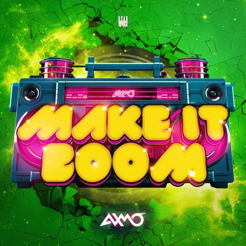 AXMO - Make It Boom!