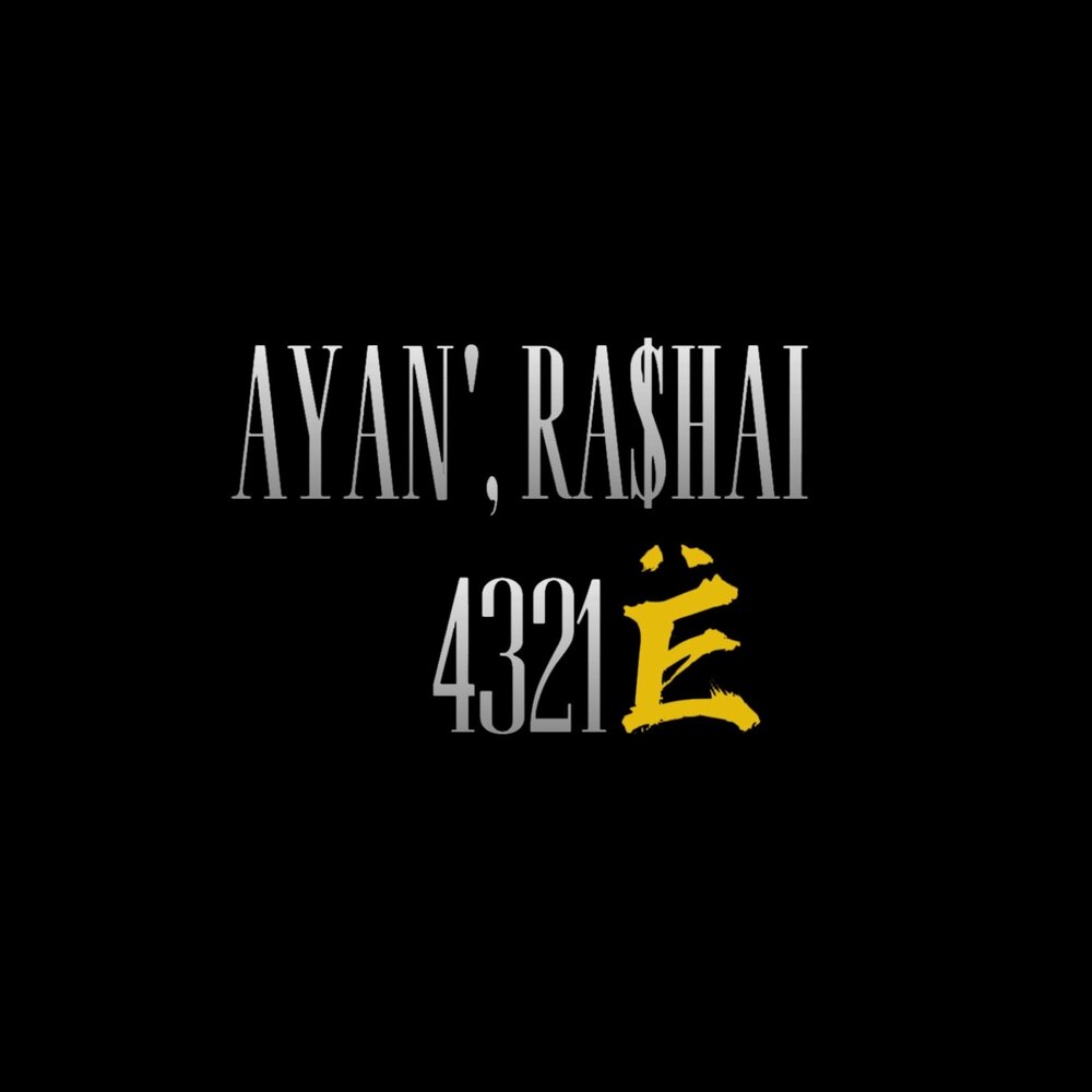 4321Ё - AYAN', RA$HAI