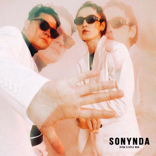 Ayba & Kyle Ruh - Sonynda