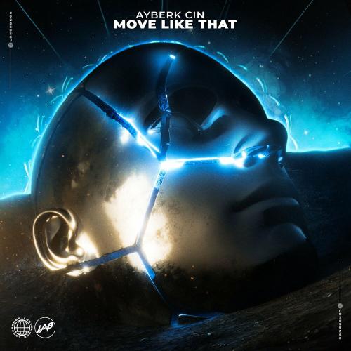 Ayberk Cin - Move Like That