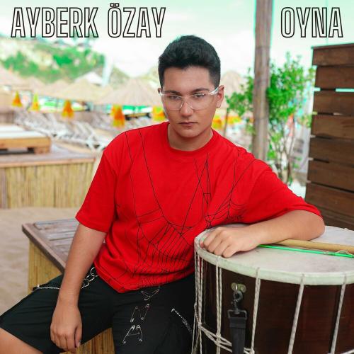 Oyna - Ayberk Özay