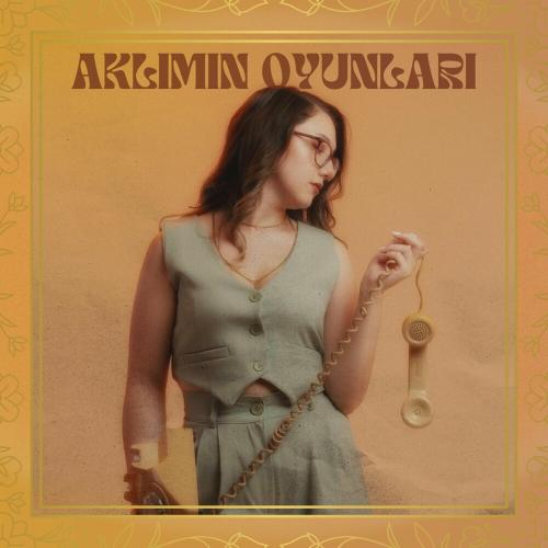 Aybüke Poçan - Aklımın Oyunları