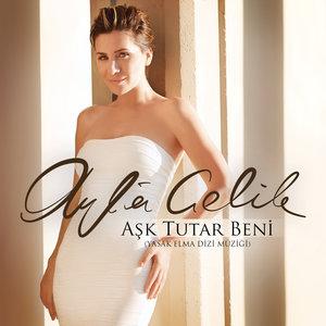 Ayla Çelik - Aşk Tutar Beni (Yasak Elma Dizi Müziği)