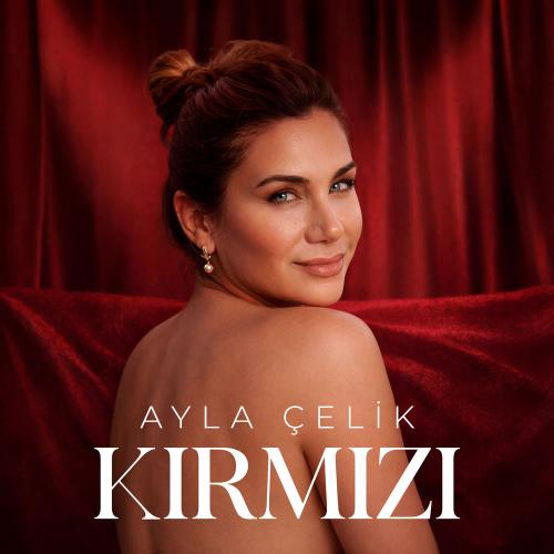 Ayla Çelik - Kırmızı