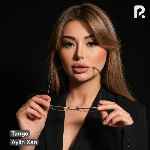 Aylin Xan - Tango