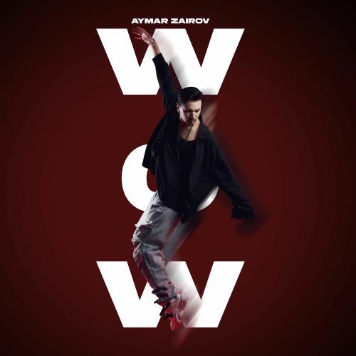 Wow - Aymar Zairov