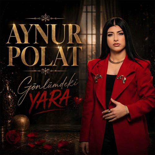 Aynur Polat - Gönlümdeki Yara