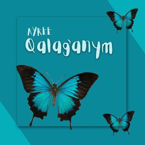 Qalaǵanym - AYREE
