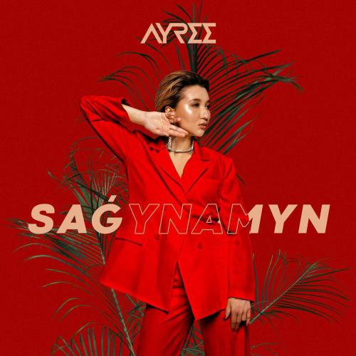 AYREE - Sagynamyn