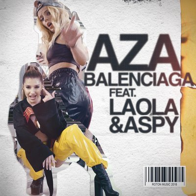 AZA, Aspy, Laola - Balenciaga