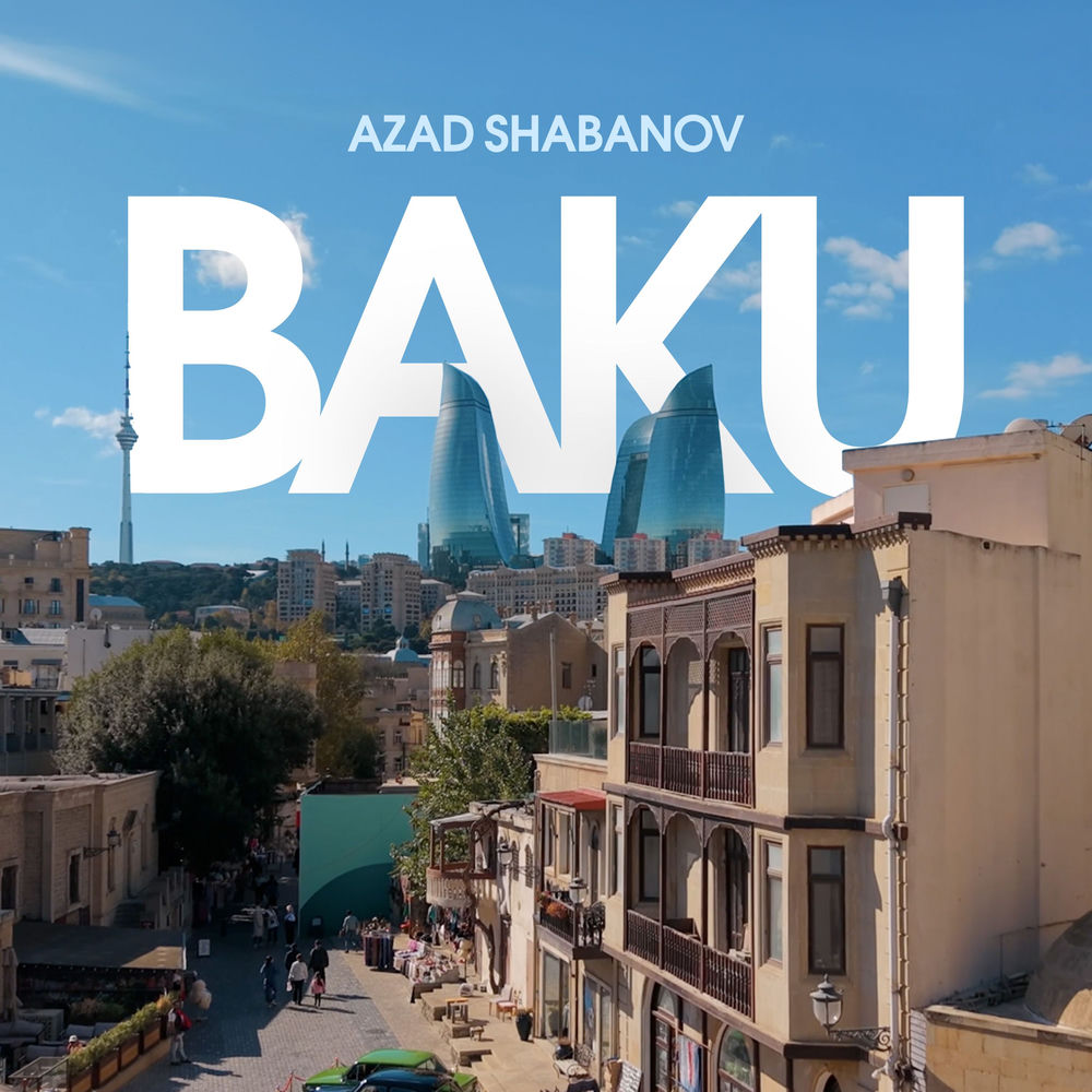 Baku - Azad Shabanov