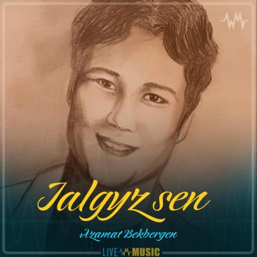 Azamat Bekbergen - Jalgyz sen