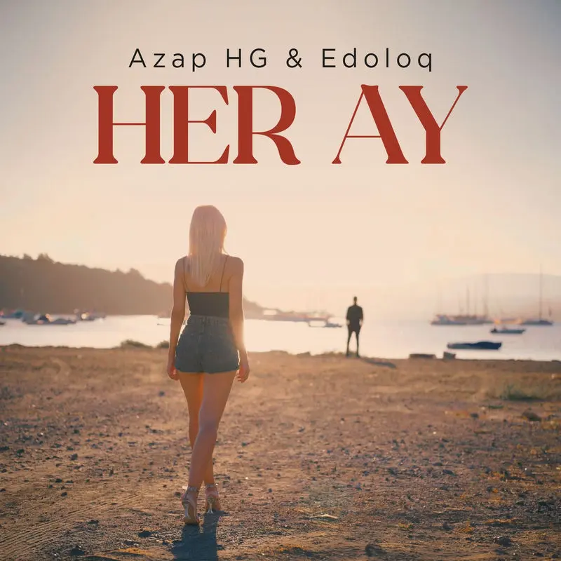 Her Ay - Azap Hg & edoloq