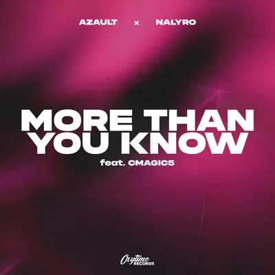 More Than You Know - Azault, NALYRO, Cmagic5