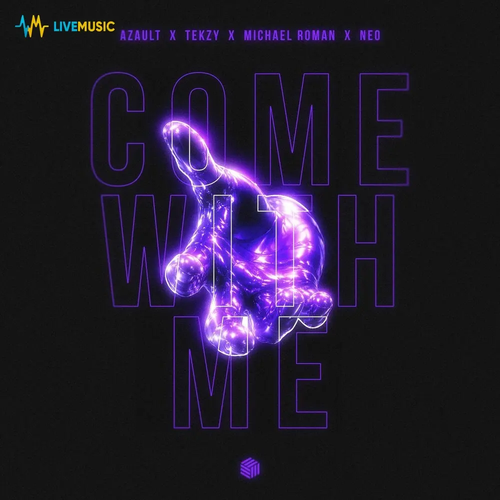 Come with Me - Azault, Tekzy, Michael Roman, Neo