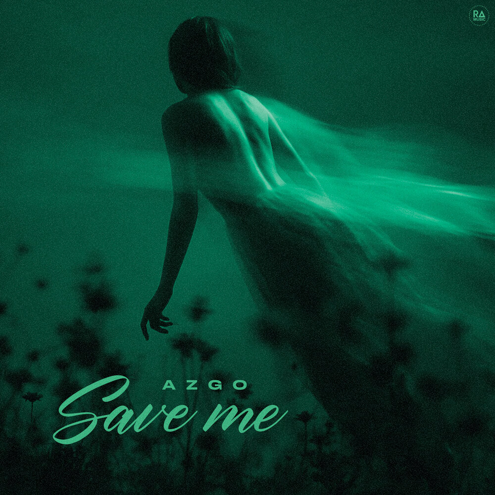 Save Me - AZGO
