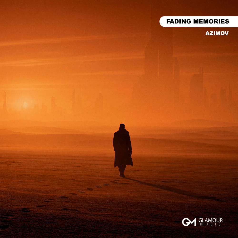 Fading Memories - Azimov