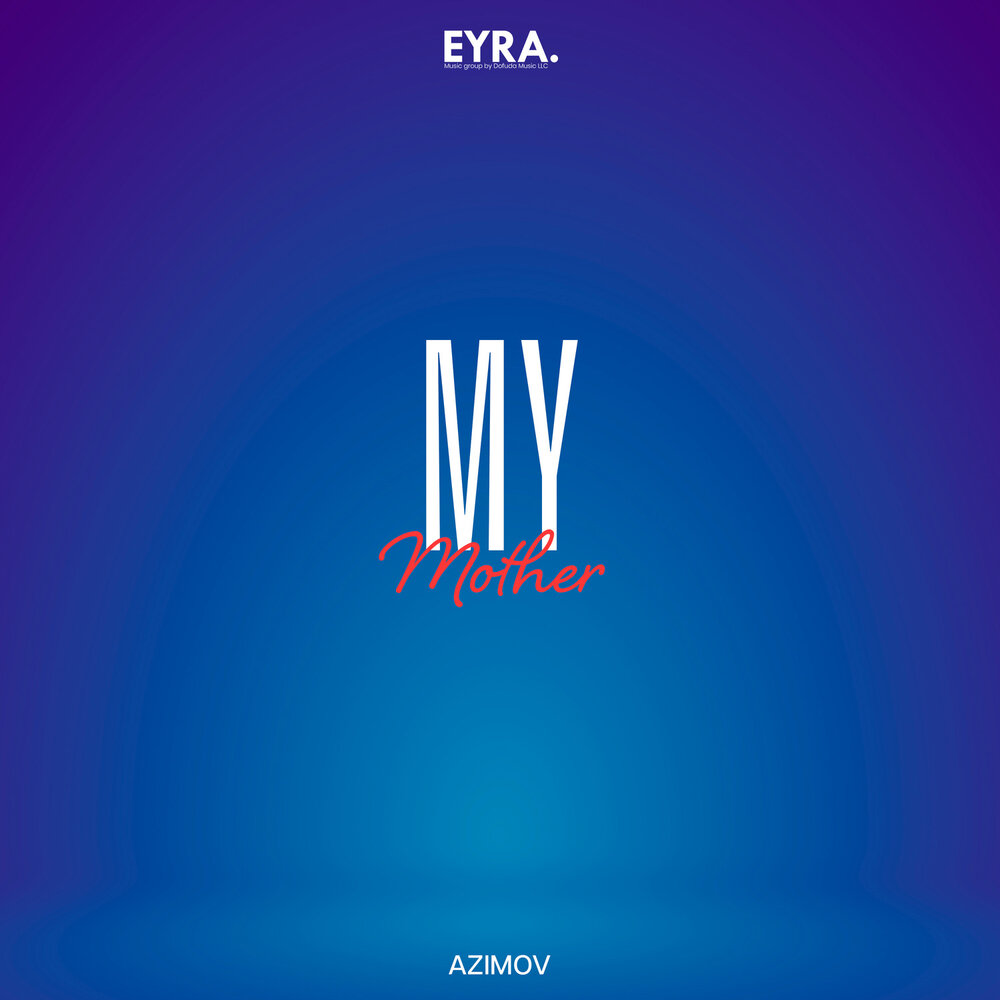 My Mother - Azimov