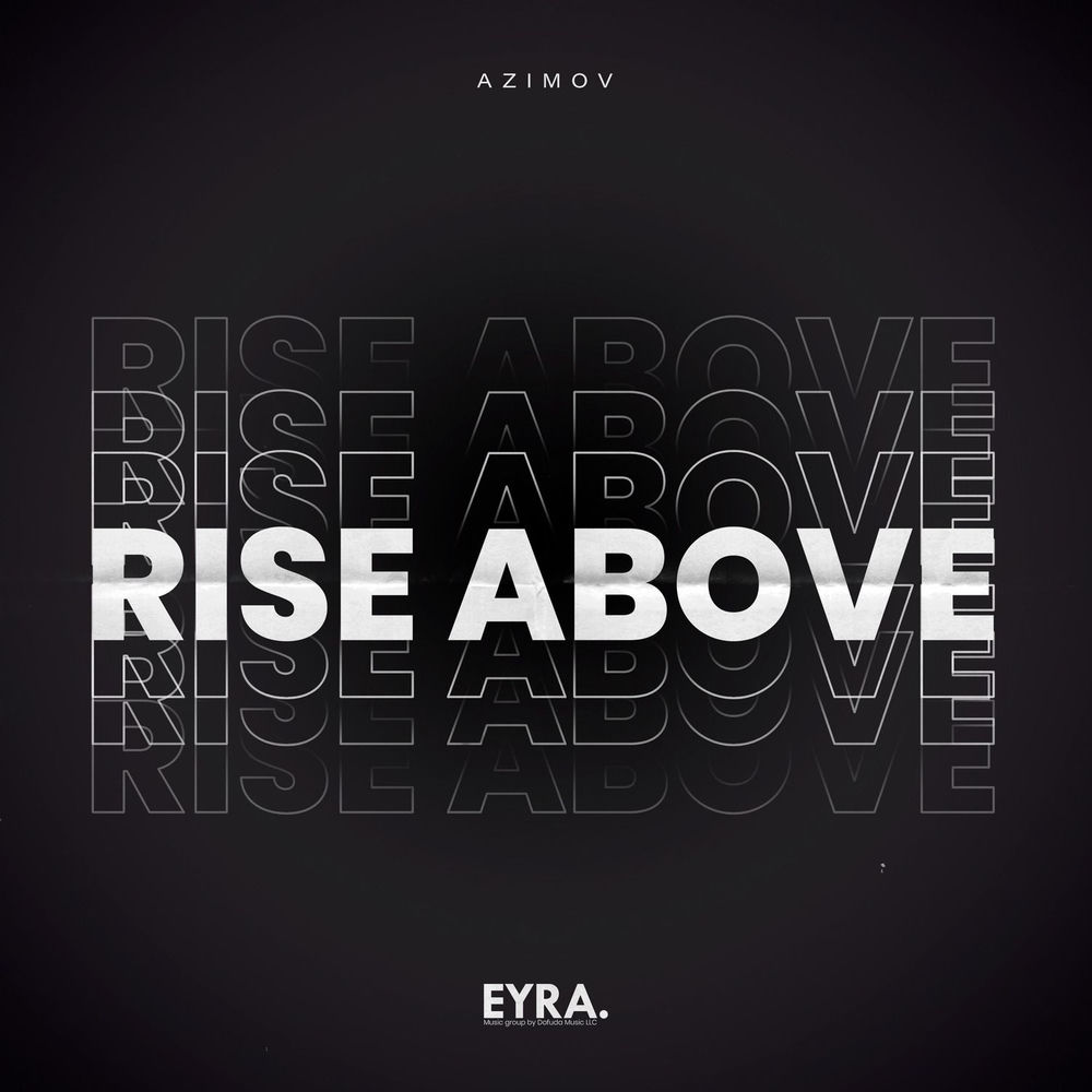 Rise Above - Azimov