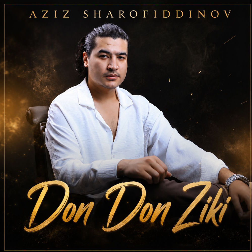 Don Don Ziki - Aziz Sharofiddinov